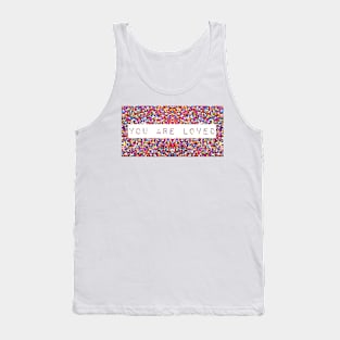 You Are Loved Tank Top